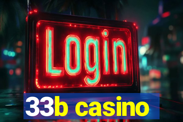 33b casino